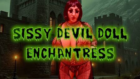 Sissy Devil Doll Enchantress