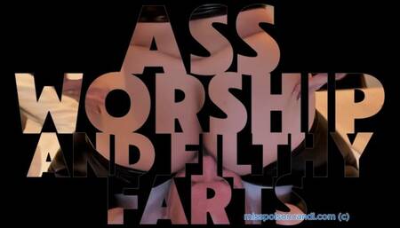 Ass Worship And Filthy Farts