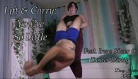 Lift & Carry: You're So Little