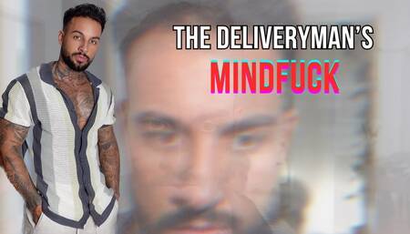 The Deliveryman’s Mindfuck - Lalo Cortez
