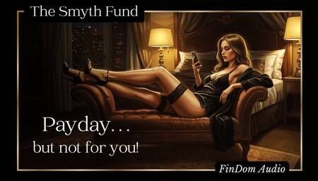 Payday... but not for you! { FinDom Audio }