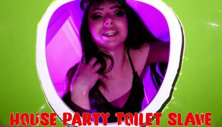 House Party Toilet Slave (HD1080p) (Reupload)