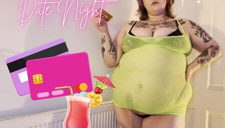 Findom Feedee GFE - Date Night