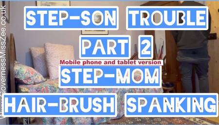 Step son trouble, part 2, Hairbrush spanking - mobile and tabled version