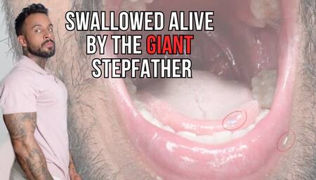 Swallowed Alive by the Giant Stepfather - Lalo Cortez
