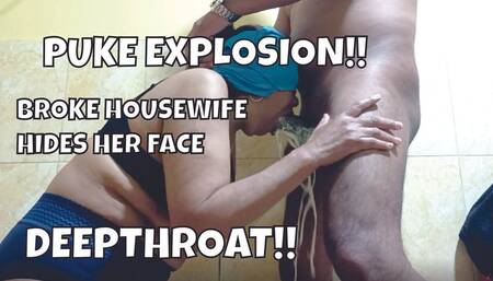 BROKE HOUSEWIFE HIDES HER FACE AND MILKS ME UNTIL SHE PUKE EXPLODES