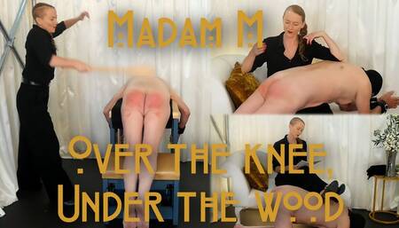 Over the Knee, Under the Wood, A hard spanking ritual of restraint, discipline brutal wooden implement punishment