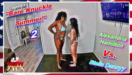 Bare Knuckle Summer! 2 WMV