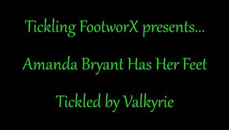 Amanda Bryant Has Her Feet Tickled by Valkyrie