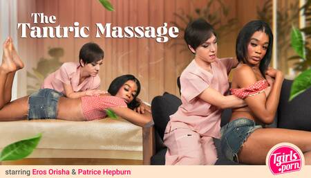 TGIRLS PORN - Patrice's First Tantric Massage With Eros