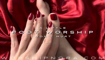 A Little Foot Worship Won't Hurt