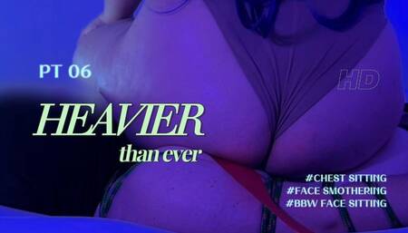 HEAVIER THAN EVER PT 6 (HD) FEAT QUEEN HANNA - MUCH MUCH MORE OF FULL WEIGHT FACE SITTING + CHEST SITTING + BUTT KICKS