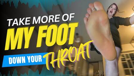 Gag on My Foot Like You Were Born for It