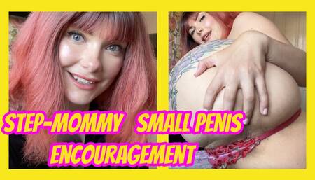 Step-Mommys Small Penis Encouragement