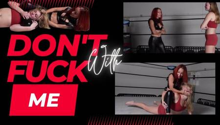 Don't Fuck With Me (1080p)