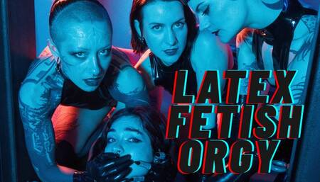 Latex Fetish Orgy: Parts 1, 2 and 3 with Miss Flora, Mistress Ae, Mixstress Vida and Mushroom Sofi (MOV)