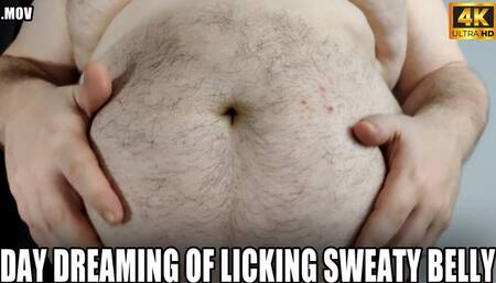 KingMarti: Day Dreaming Of Licking Sweaty Belly - 4k UHD 2160p - MOV