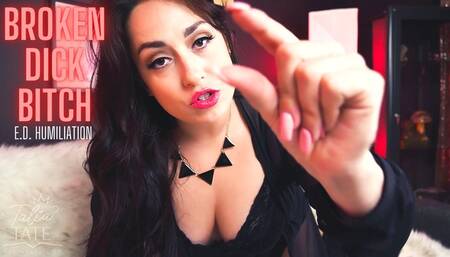 Broken Dick Bitch Erectile Dysfunction Humiliation WMV