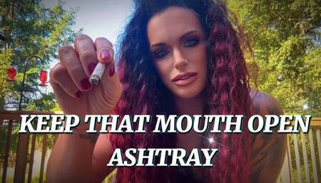 KEEP THAT MOUTH OPEN ASHTRAY - Smoking and Humiliating a human ashtray by MistressRavenFD
