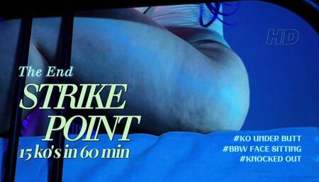 (HD) STRIKE POINT FINAL - MOST BRUTAL KO SESSION ON C4S - 15 KO'S IN 60 MINUTES - MERCILESS BBW FACESITTING
