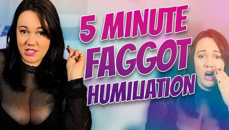 5 Minute Faggot Humiliation