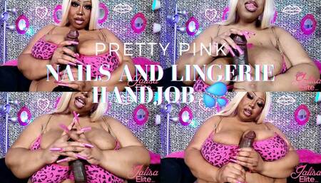 Pretty Pink Nails and Lingerie Handjob (MP4 Version)