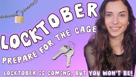 Locktober Prepare for the Cage