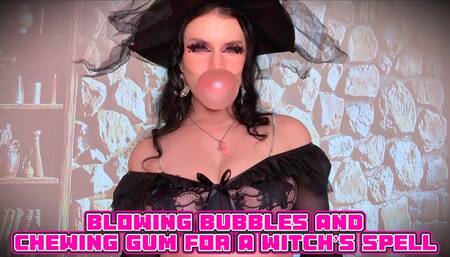 Blowing Bubbles and Chewing Gum for a Witch’s Spell