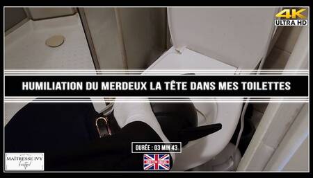 Humiliation du merdeux la tête dans mes toilettes 4K ST