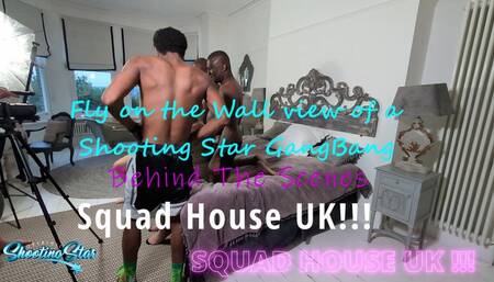 Fly on the Wall at a GangBang - Squad House UK