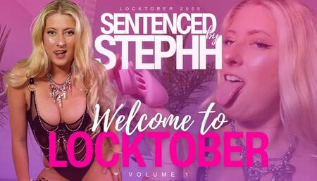 Sentenced By Stephh: Vol 1- Welcome to Loctober
