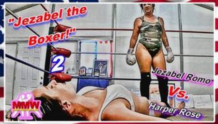 Jezabel The Boxer! 2