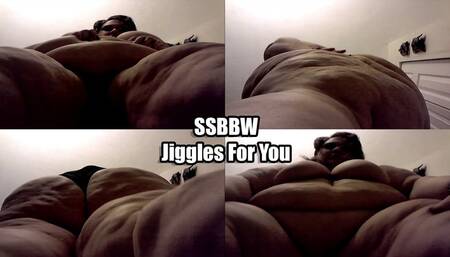 SSBBW Jiggles For You