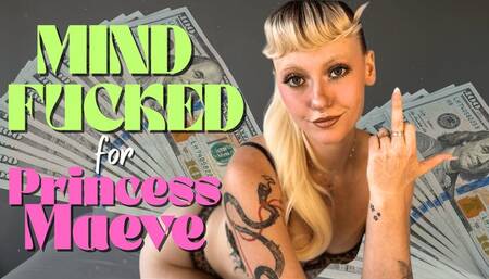 Mindfucked For Princess Maeve