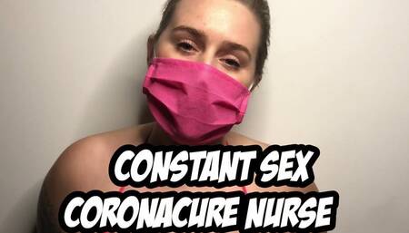 CONSTANT SEX CORONACURE NURSE