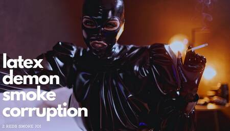 Latex Demon Smoke Corruption JOI