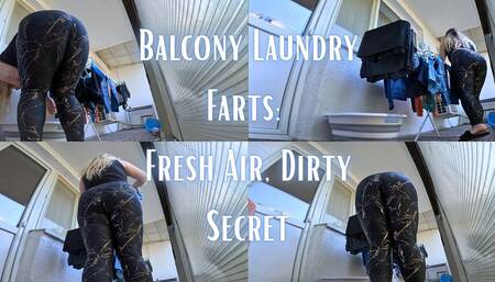 Balcony Laundry Gas Fresh Air, Dirty Secret