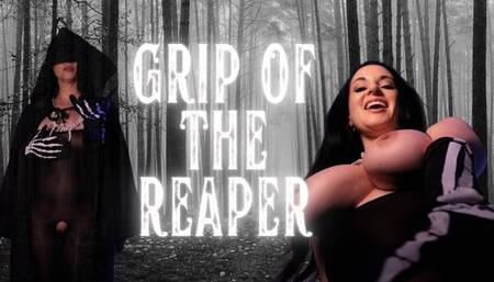 Grip of The Reaper
