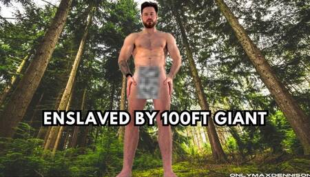 ENSLAVED BY 100FT GIANT