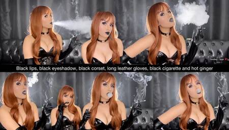 black lips, black eyeshadow, black corset, long leather gloves, black cigarette and hot ginger