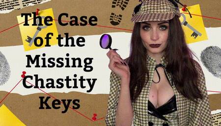 The Case of the Missing Chastity Keys