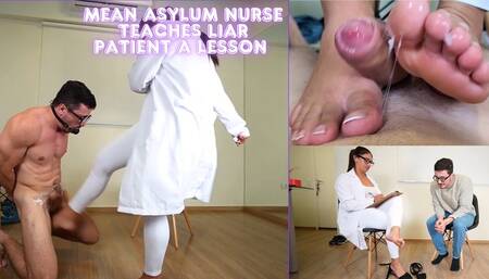 Mia Luxx - Mean Asylum Nurse teaches liar patient a hard lesson with her sexy feet then milk him with her sweaty feet - BALLBUSTING - FOOTJOB - FEMALE DOMINATION - FOOT DOMINATION - FEMDOM - CBT - SANDALS - FOOTJOB - CUM ON FEET - TOEJOB -