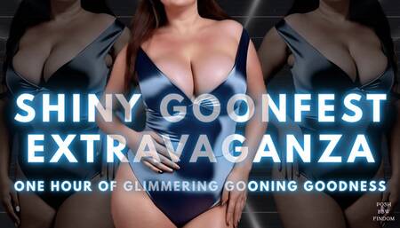 ONE HOUR of Glimmering Gooning Goodness - The Shiny Goonfest Extravaganza by Goddess Anna, Your Posh English Financial Dominatrix