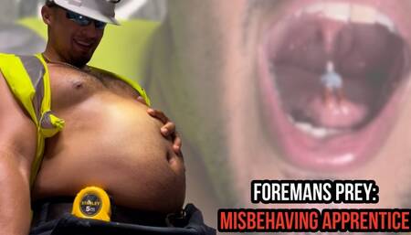 Foremans Prey: Misbehaving Apprentice