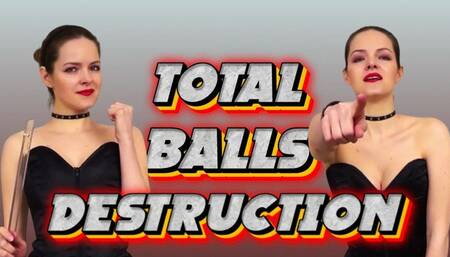 Total balls destruction!
