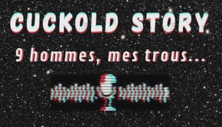 Cuckold Story - Episode 2 : "Neuf hommes, mes trous"
