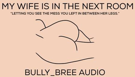 My Wife Is In The Next Room Audio