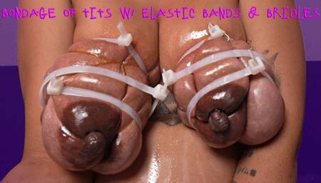 Bondage of tits with elastic bands and plastic ties - Milky