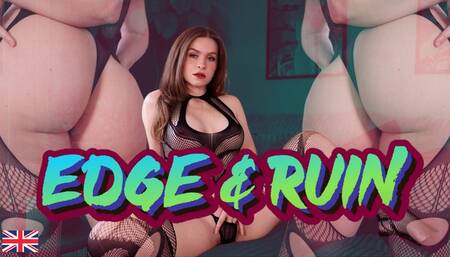 Edge & Ruin