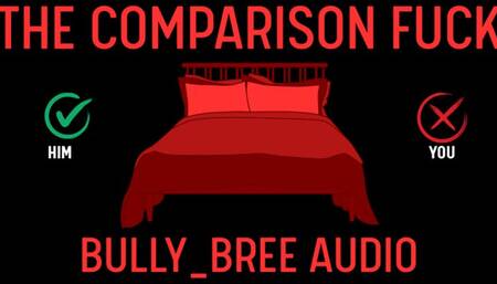 The Comparison Fuck Audio